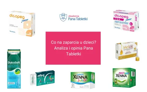 Leczenie zatwardzenia u dziecka 2 lata: Dicopge, DulcoSoft, MeliLAX, Eva/q, Xenna Junior - analiza i opinia Pana Tabletki.