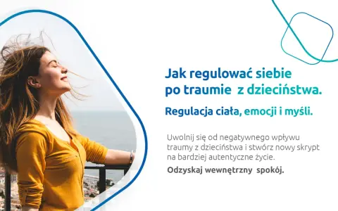 Kobieta z zamkniętymi oczami, wiatr rozwiewa jej włosy. Tekst: "Jak przepracować traumę z dzieciństwa. Regulacja ciała, emocji i myśli. Odzyskaj wewnętrzny spokój.